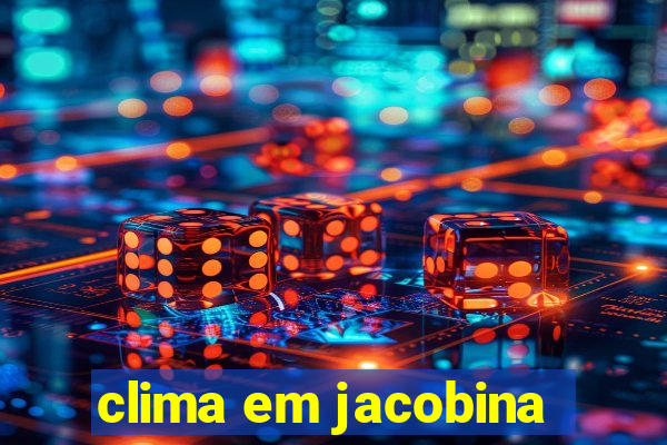 clima em jacobina